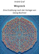 Theatertexte in Erzählform Bild: Woyzeck